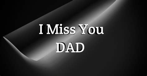 I Miss You Dad Quotes from Daughter - Card Sayings