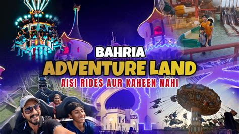 BAHRIA ADVENTURE LAND KARACHI The BEST And The BIGGEST Theme Park In