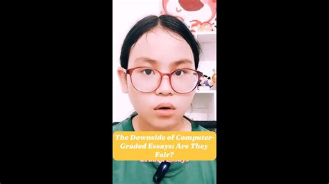 The Downside Of Computer Graded Essays Are They Fair Youtube