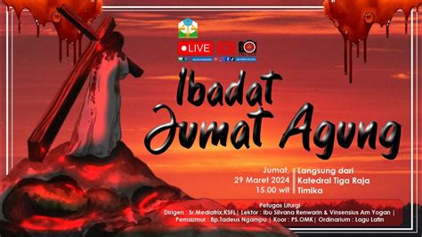 LIVE IBADAT JUMAT AGUNG JUMAT 29 MARET 2024 GEREJA KATEDRAL TIGA