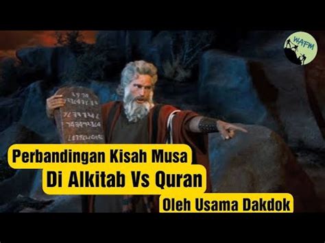 Kisah Musa Di Alkitab Vs Quran YouTube