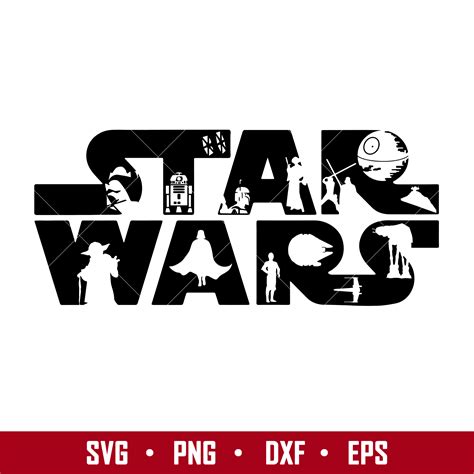 Star Wars Svg Star Wars Clipart Star Wars Movie Svg Png D Inspire Uplift