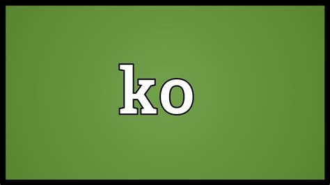 Ko Meaning - YouTube