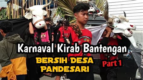 Karnaval Kirab Kesenian Bantengan Dalam Rangka Bersih Desa Pandesari