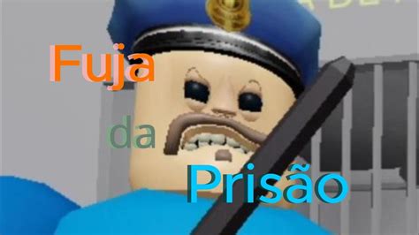 FUJA DA PRISÃO Tentei escapar da prisão YouTube