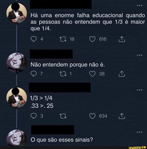 Há Uma Enorme Falha Educacional Quando As Pessoas Não Entendem Que é