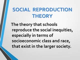 Social Reproduction Theory and Cultural & Social Capital | PPT