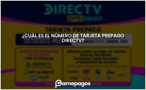 Cuál es el número de tarjeta prepago DIRECTV Actualizado 2025