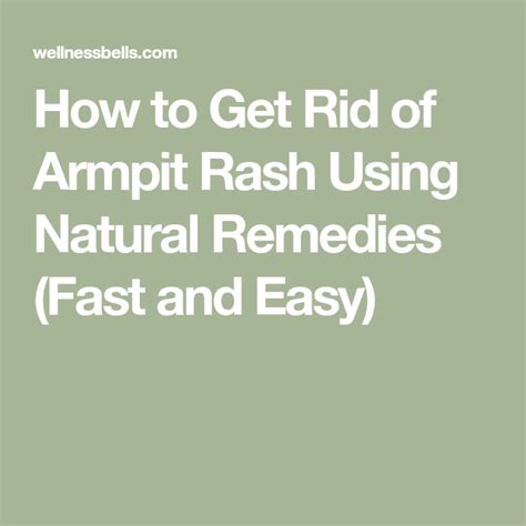 How To Get Rid Of Armpit Rash Using Natural Remedies Fast And Easy