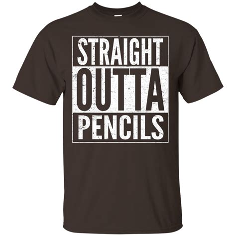 Straight Outta Pencils Teacher T Shirt Ts For Teacher Shirt