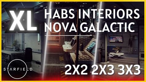 XL Habs Interiors Comparison Part 1 Nova Galactic Starfield YouTube