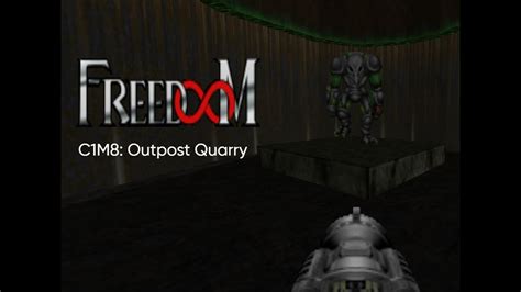 Freedoom Phase 1 C1m8 Outpost Quarry Uv 100 Full Walkthrough Youtube