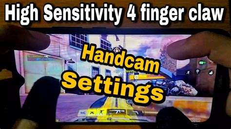 High Sensitivity 4 Finger Claw Handcam Settings Cod Mobile Guides