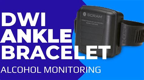 Dwi Dui Alcohol Monitoring Scram Bac Testing How It Works Youtube