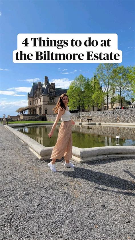 4 Things To Do At The Biltmore Estate