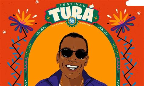 Turá confirma Jorge Ben Jor no line up de sua segunda edição Site RG