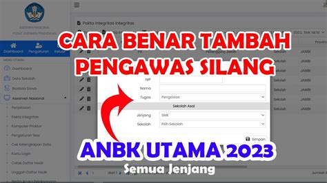 Cara Benar Input Pengawas Silang Anbk Semua Jenjang Youtube