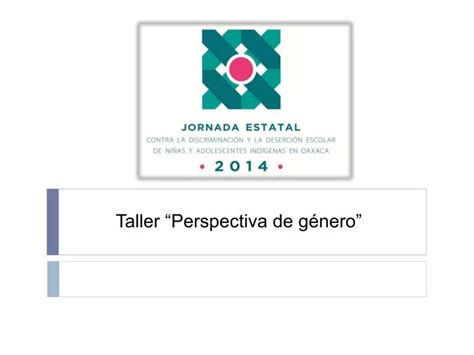 Ppt Taller “perspectiva De Género” Powerpoint Presentation Free Download Id 6872935