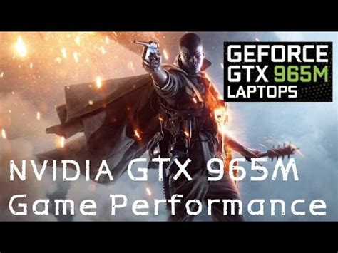 Battlefield 1 NVIDIA GTX 965M Game Performance YouTube