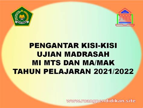 Surat Edaran Kisi Kisi Ujian Madrasah Jenjang Mi Mts Dan Ma Mak Tahun