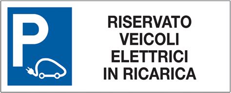 Segnale Parcheggio Riservato Veicoli Elettrici In Ricarica Seton