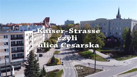 KAISER STRASSE CZYLI ULICA CESARSKA Cz 1 YouTube