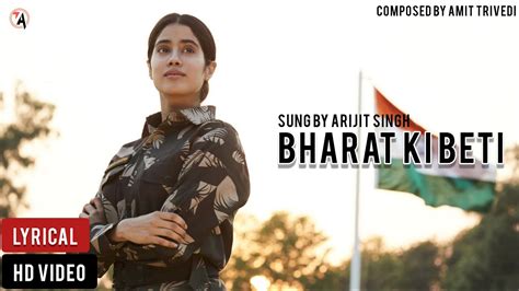 Bharat Ki Beti Lyrics Gunjan Saxena Arijit Singh Amit Trivedi