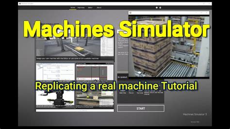 Tutorial To Replicate A Real Machine With Machines Simulator V3 Youtube