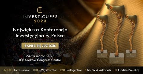 Invest Cuffs Ruszy A Bezp Atna Rejestracja Na Najwi Kszy Kongres