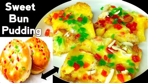 Sweet Bun Pudding Dessert Easy Bread Dessert Recipe Pudding Dessert Easy And Delicious