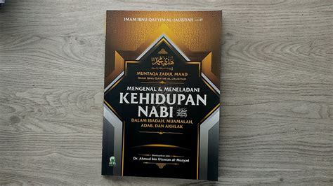 Mengenal Dan Meneladani Kehidupan Nabi Dalam Ibadah Muamalah Adab Dan