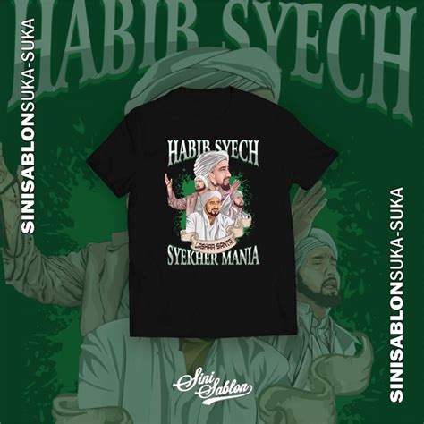 Jual Kaos Habib Syech Syekher Mania Shopee Indonesia