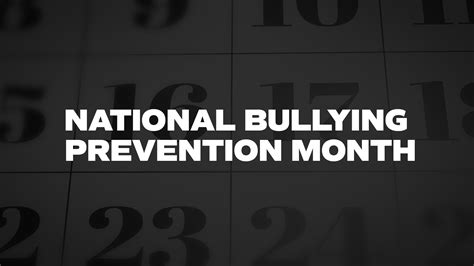 National Bullying Prevention Month - List of National Days