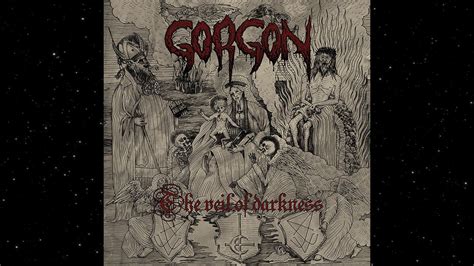 Gorgon The Veil Of Darkness Full Album Youtube