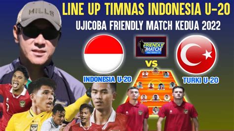 TAKTIK CERDAS STY Ini Starting Line Up Timnas Indonesia U20 Vs Turki