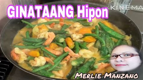 Ginataang Hipon With Kalabasa Okra At Sitaw Pinoy Recipes Panlasang