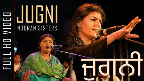 Nooran Sisters Jugni Qawwali 2020 New Sufi Songs Full Hd Audio Sufi Music Youtube