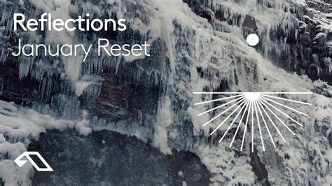 January Reset By Reflections Minute Mix Youtube