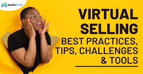 Virtual Selling Best Practices Tips And Tools For Sales Reps