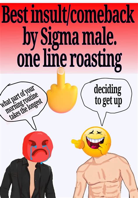 Best Savage Comeback Insult By Sigma Male Part 1 One Line Roasting