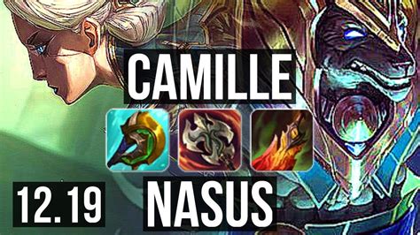 CAMILLE Vs NASUS TOP 1 7M Mastery 12 2 4 Godlike EUW Diamond