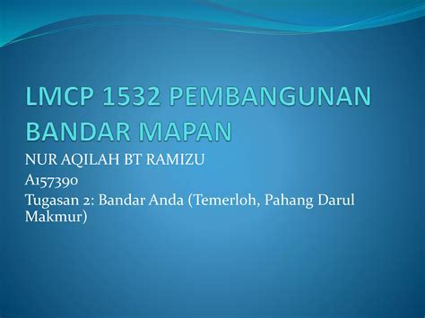 Lmcp Pembangunan Bandar Mapan Tugasan Ppt