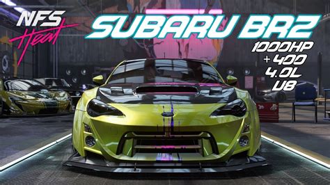 Subaru Brz 1000hp 400 Need For Speed Heat Build Gameplay Nfs Youtube