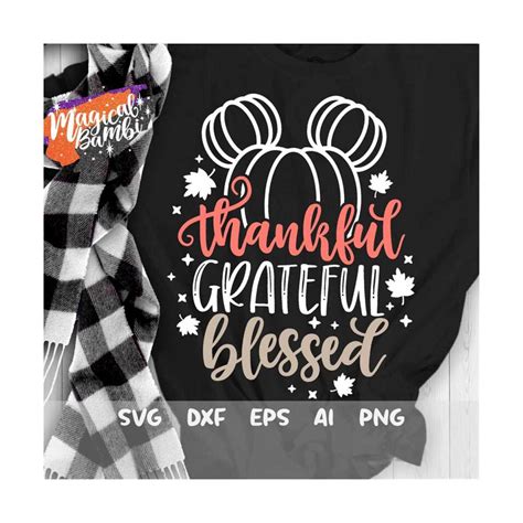 Thankful Grateful Blessed Svg Fall Svg Mouse Pumpkin Svg Inspire