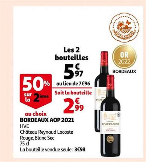 Promo Bordeaux Aop 2021 Hve Château Reynaud Lacoste Rouge Blanc Sec 50