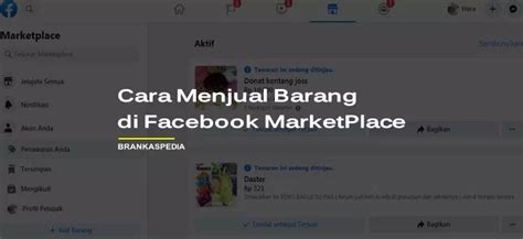 Cara Menjual Barang Di Facebook Marketplace Brankaspedia Blog