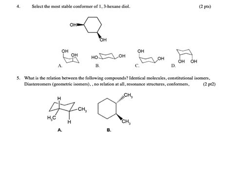 SOLVED Select The Most Stable Conformer Of 1 3 Hexane Diol 2 Pts