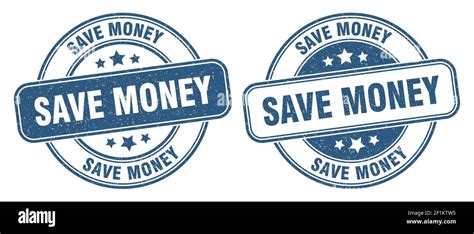 Save Money Stamp Save Money Sign Round Grunge Label Stock Vector