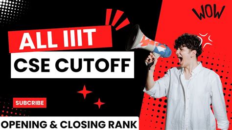 All Iiit Cse Cutoff Cse Opening And Closing Rank Jee Mains Rank Iiit Cse Cutoff Iiit Youtube