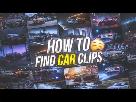 How To Find Car Clips For Editing YouTube